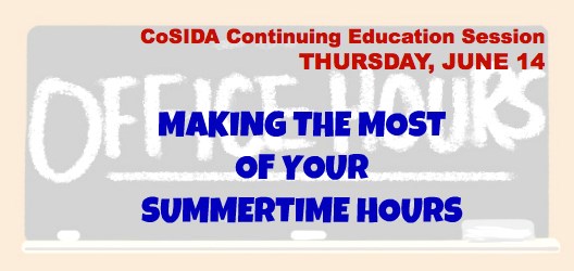 Thursday, June 14 Continuing Ed Session (3 pm ET): Making the most of your summertime hours